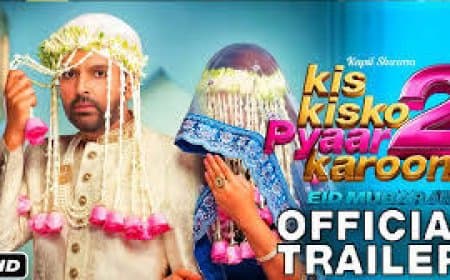 Kapil Sharma Kis Kisko Pyaar Karoon 2 Trailer Release Date | कपिल शर्मा की नई फिल्म का ट्रेलर आउट