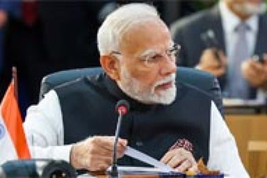 भारत की अध्यक्षता में ब्रिक्स को मिलेगी नई पहचान, मानवता सर्वोपरि हमारी भावना : मोदी