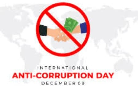 अंतर्राष्ट्रीय भ्रष्टाचार विरोधी दिवस 2025: ईमानदारी, निर्भयता और समाज में भ्रष्टाचार की चुनौती