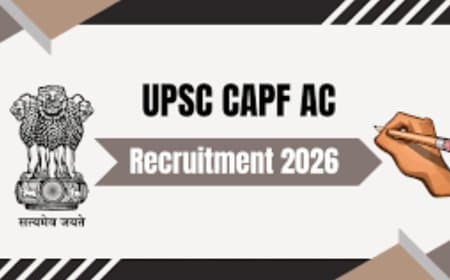 UPSC CAPF AC भर्ती 2026: सेना में अफसर बनने का मौका, 349 पदों के लिए नोटिफिकेशन जारी