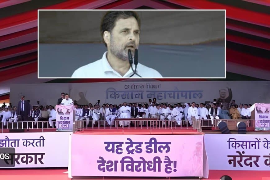 राहुल का प्रहार: मोदी ने देश के किसानों को अमेरिका के हाथों बेच दिया