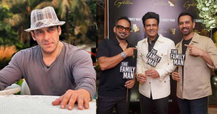 द फैमिली मैन... शूटिंग अक्टूबर में शुरू होने की उम्मीद...सलमान खान को हीरोइन की तलाश