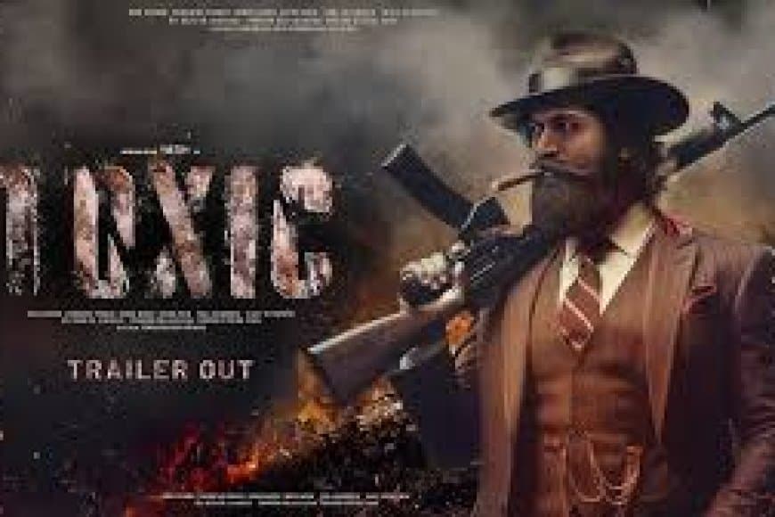 Toxic Teaser Update: यश की फिल्म 'टॉक्सिक' का टीजर इस समय होगा रिलीज, धुरंधर 2 से होगा मुकाबला